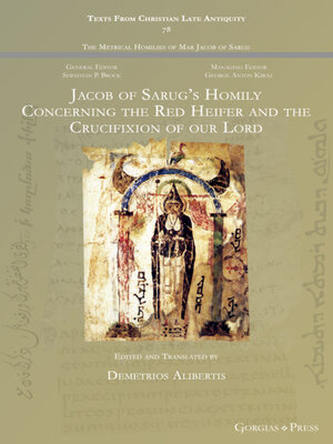 cover image of Jacob of Sarug's Homily Concerning the Red Heifer and the Crucifixion of our Lord